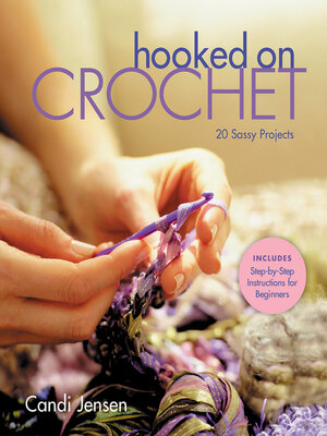 cover image of Hooked on Crochet